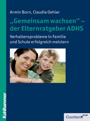 cover image of "Gemeinsam wachsen"--der Elternratgeber ADHS